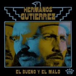 A picture of El Bueno Y El Malo
